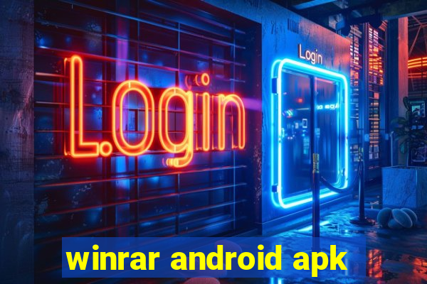 winrar android apk